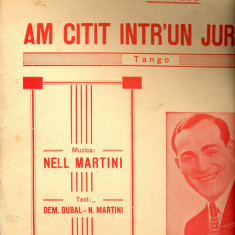 275 PARTITURA antebelica- Am citit intr-un jurnal - tango -lansat de Dorel Vianu -muzica Nell Martini, text Dem.Dubal-N.Martini-starea care se vede