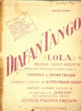 251 PARTITURA antebelica - Diafan Tango(Lola)-milonga tango argentin- versuri Alfred Pagoni-Fredon -aranj. Leonida L.Demetriade -starea care se vede