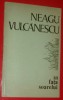 NEAGU VULCANESCU - IN FATA SOARELUI (VERSURI, editia princeps - 1976) [tiraj 560 ex.]