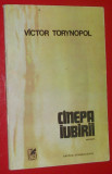VICTOR TORYNOPOL - CANEPA IUBIRII (VERSURI) [editia princeps, 1982]