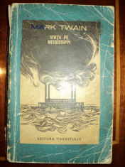 Viata pe Mississippi / Mark Twain foto