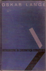 OSKAR LANGE / INTRODUCERE IN CIBERNETICA ECONOMICA - 12b foto