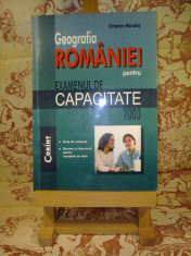 Octavian Mandrut - Geografia romaniei pentru examenul de capacitate 2003 foto