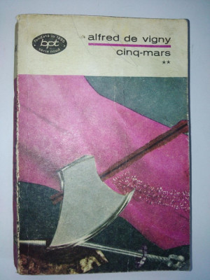 Alfred de Vigny &amp;amp;ndash; CINQ &amp;amp;ndash;MARS ( vol. II) Ed. Minerva 1971 foto