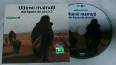 DVD nou - ULTIMII MAMUTI din Epoca de Gheata [film documentar, audio RO/EN, subtitrare limba romana] BioPlanet 2012 foto