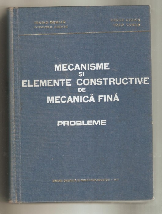 Mecanisme si elemente constructive de mecanica fina-probleme