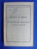 METODICA DE PREDARE A STIINTELOR NATURII IN SCOLILE ELEMENTARE , 1952 *, Alta editura