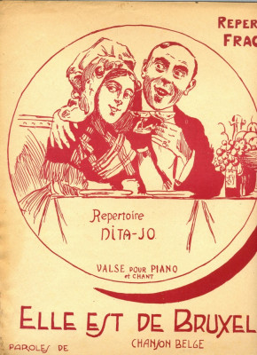 319 PARTITURA antebelica - Elle est de Bruxelles -repertoire Fragson - cuvinte:A.Foucher si Christine -muzica: Christine-pt. pian -starea care se vede foto