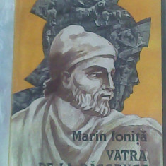 Vatra de la rascruce-Marin Ionita