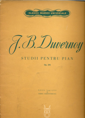 331 PARTITURA - J.B.Duwernoy -studii pentru pian - Op.276 -editie ingrijita de Maria Cernovodeanu -starea care se vede foto