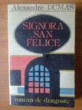 B Signora San-Felice - Alexandre Dumas, Alta editura