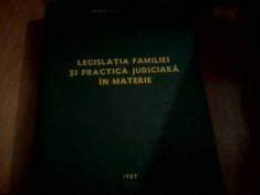 LEGISLATIA FAMILIEI SI PRACTICA JUDICIARA IN MATERIE 1987 foto