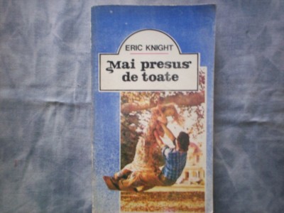 ERICH KNIGHT - MAI PRESUS DE TOATE C10 491 foto