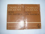 Charles Dickens-Note din America,rf1/3, 1953, Alta editura