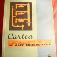 Gh.Munteanu - Cartea Instalatorului de Gaze Combustibile - Ed.Tehnica 1965