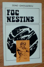 ZENO GHITULESCU - FOC NESTINS (VERSURI, editia princeps - 1980) foto