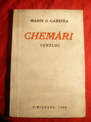 Marin D. Carstea - Chemari - Versuri - Prima Ed. Timisoara 1944 foto