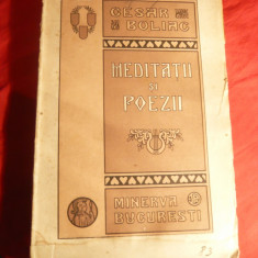Cezar Boliac - Meditatii si Poezii - Ed. Minerva 1915,prefata P.Hanes