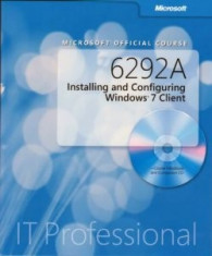 Curs 6292A Installing and Configuring Windows 7 Client foto