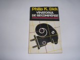 PHILIP K DICK - VANATORUL DE RECOMPENSE, 1992, Nemira, Philip K. Dick