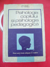 PSIHOLOGIA COPILULUI SI PSIHOLOGIA PEDAGOGICA - TIBERIU BOGDAN, ILIE I. STANCULESCU foto