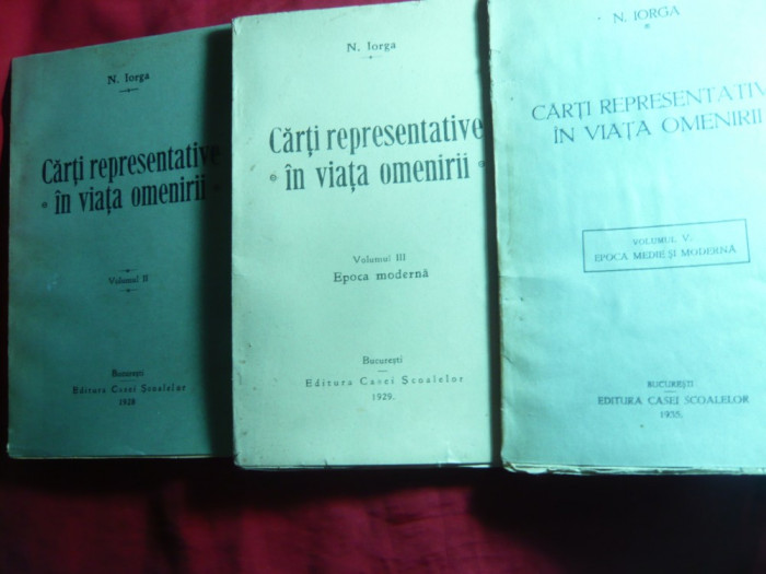 N.Iorga - Carti Representative din viata omenirii volumele 1 ,2 si 5 -1928 ,1929 si 1935