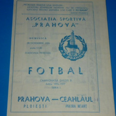 Program meci fotbal PRAHOVA PLOIESTI - CEAHLAUL PIATRA NEAMT 28.11.1976