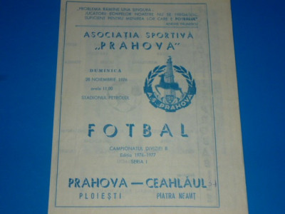 Program meci fotbal PRAHOVA PLOIESTI - CEAHLAUL PIATRA NEAMT 28.11.1976 foto
