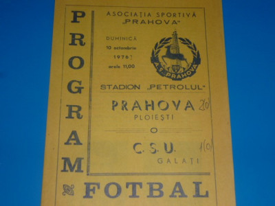 Program meci fotbal PRAHOVA PLOIESTI - CSU GALATI 10.10.1976 foto