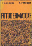 S. LONGHIN, A. POPESCU - FOTODERMATOZE, Alta editura