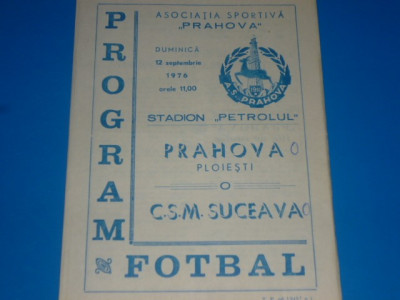 Program meci fotbal PRAHOVA PLOIESTI - CSM SUCEAVA 12.09.1976 foto