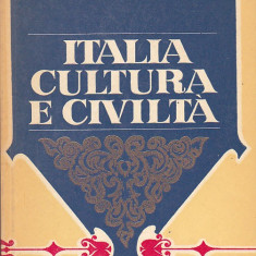 GEORGE LAZARESCU - ITALIA CULTURA E CIVILTA ( IN LIMBA ITALIANA )