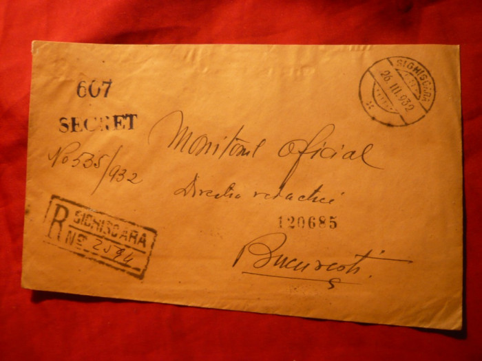 Plic recomandat circ. de la Sighisoarala Buc.1932 -cu stamp. Secret 607