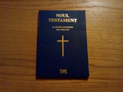 NOUL TESTAMENT AL DOMNULUI NOSTRU ISUS HRISTOS foto