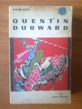 E3 Walter Scott - Quentin Durward, 1965, Alta editura