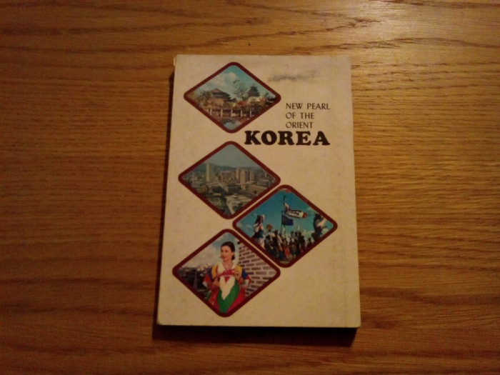 KOREA New Pearl of the Orient - Seul, 1975, 176 p.; lb. engleza