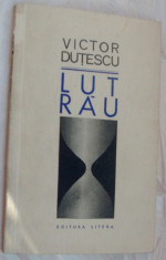 VICTOR DUTESCU - LUT RAU (VERSURI, editia princeps - 1970)