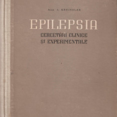 Academician A. KREINDLER - EPILEPSIA. CERCETARI CLINICE SI EXPERIMENTALE { Ed. ACADEMIEI, 1955, 512 p.}