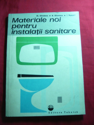 Gh.Salcudeanu - Materiale noi pt.Instalatii Sanitare - Ed. Tehnica 1968 foto