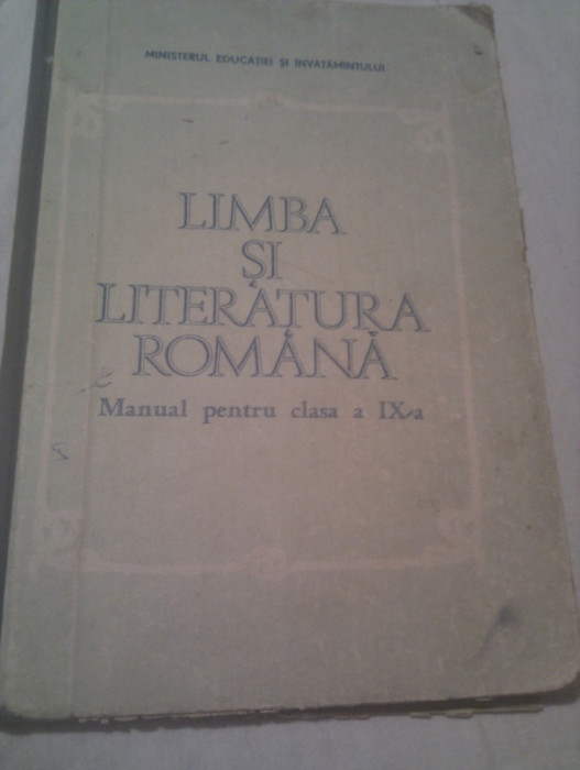 LIMBA SI LITERATURA ROMANA MANUAL CLASA IX