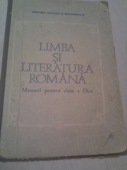 LIMBA SI LITERATURA ROMANA MANUAL CLASA IX LIMBA SI LITERATURA ROMANA MANUAL CLASA IX