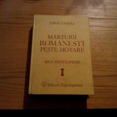 MARTURII ROMANESTI PESTE HOTARE * Mica Enciclopedie de Creaatii Romanesti * Vol. I ALBANIA-GRECIA -- Virgil Candea -- 1991, 602 p. + XXXII imagini