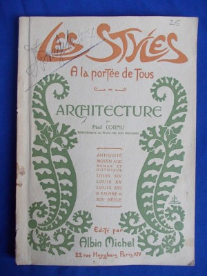 PAUL CORNU - ARCHITECTURE ~ LES STYLES A LA PORTEE DE TOUS - PARIS - 1912 foto