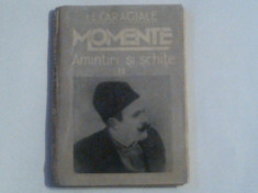 I.L.CARAGIALE - MOMENTE, amintiri si schite Vol.2. B.P.T. nr.1398-1400, Ed.veche foto