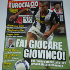 Revista fotbal EUROCALCIO din anul 2008 (contine 4 postere: Manchester United,AC Milan,Inter,AS Roma; prezentare CFR Cluj, RADOI-Steaua Bucuresti, etc