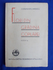 CONSTANTIN KIRITESCU - FLORI DIN GRADINA COPILARIEI ( AMINTIRI ) -ED II-A - 1937 foto