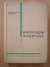 PATOLOGIA SUGARULUI- M. GEORMANEANU, S. ROSIANU, CARTONATA foto