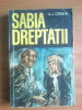 D3 Sabia Dreptatii - A. J. Cronin, Alta editura, A.J. Cronin