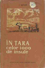 I. Wolf - IN TARA CELOR 100 DE INSULE foto