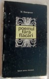 Cumpara ieftin (GABRIEL) G. GEORGESCU - POEMUL FARA FLACARI (VERSURI, 1934-1966) [EPL, 1969]